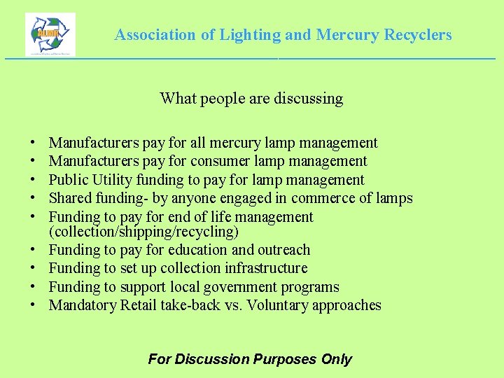 Association of Lighting and Mercury Recyclers ___________________________________ What people are discussing • • •
