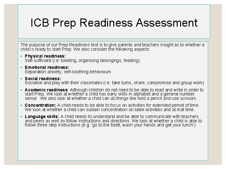 ICB Prep Readiness Assessment The purpose of our Prep Readiness test is to give