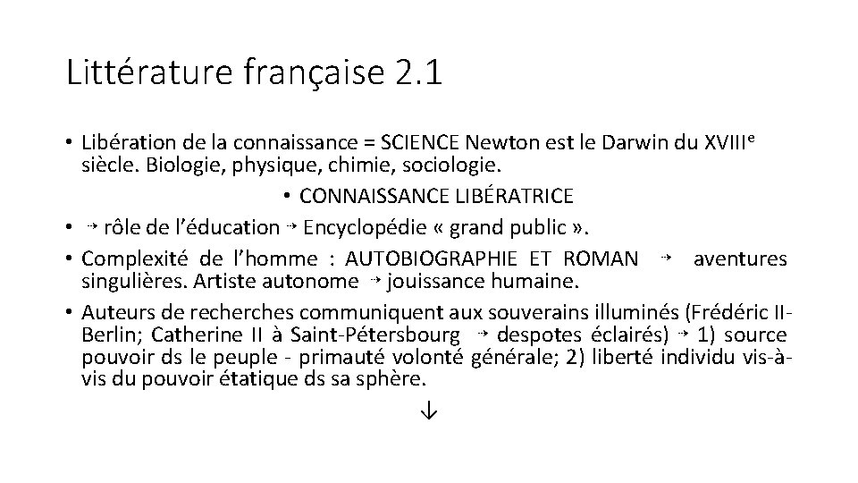 Littérature française 2. 1 • Libération de la connaissance = SCIENCE Newton est le