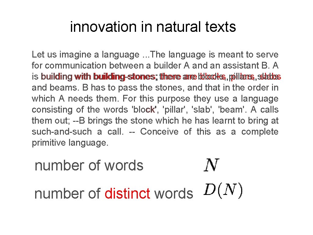 innovation in natural texts Let us imagine a language. . . The language is