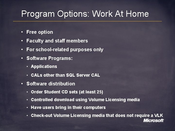 Program Options: Work At Home • Free option • Faculty and staff members •