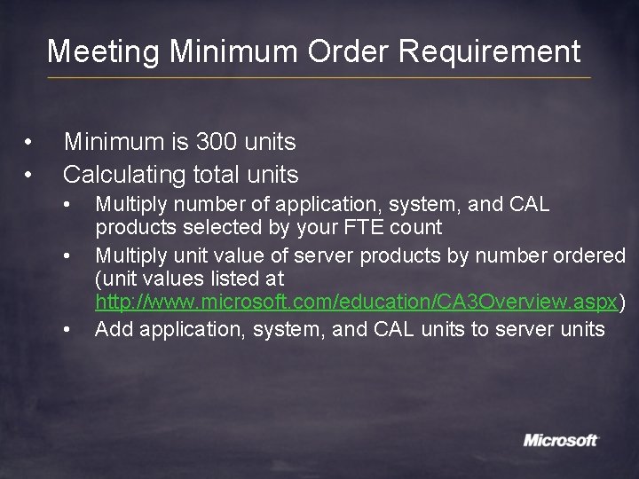 Meeting Minimum Order Requirement • • Minimum is 300 units Calculating total units •