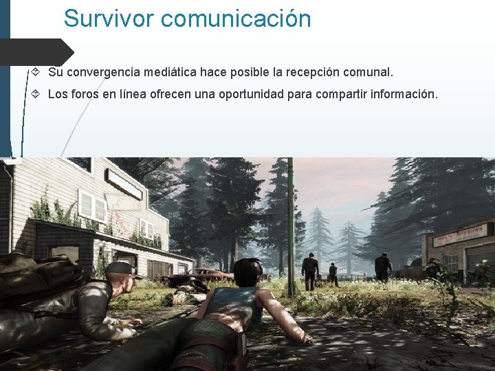 Survivor comunicación Su convergencia mediática hace posible la recepción comunal. Los foros en línea