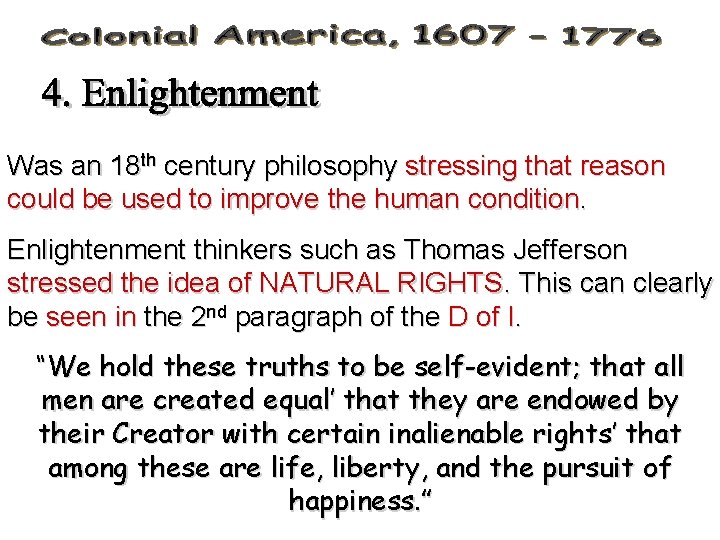 Was an 18 th century philosophy stressing that reason could be used to improve