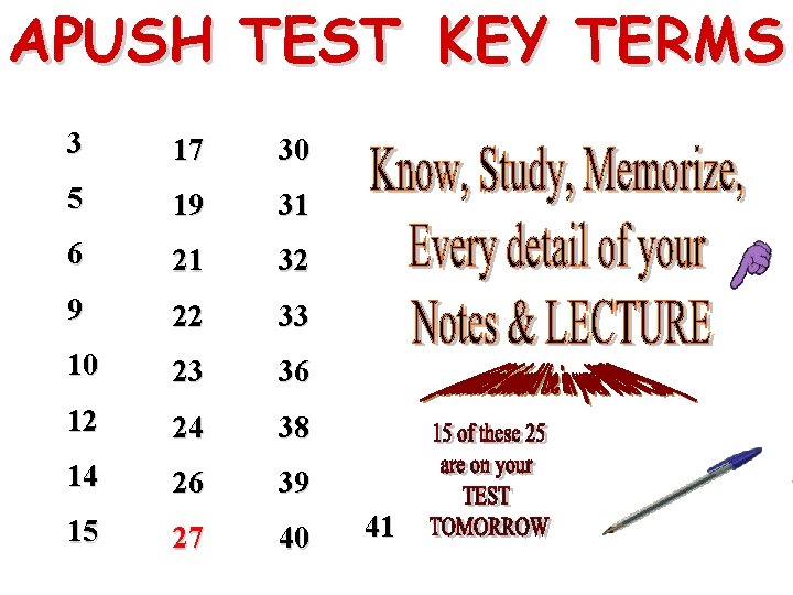 APUSH TEST KEY TERMS 3 17 30 5 19 31 6 21 32 9