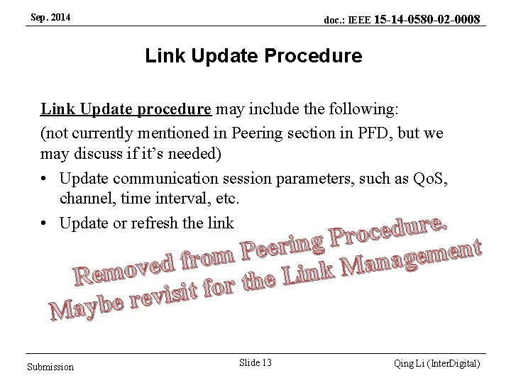 Sep. 2014 doc. : IEEE 15 -14 -0580 -02 -0008 Link Update Procedure Link