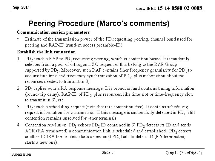 Sep. 2014 doc. : IEEE 15 -14 -0580 -02 -0008 Peering Procedure (Marco’s comments)