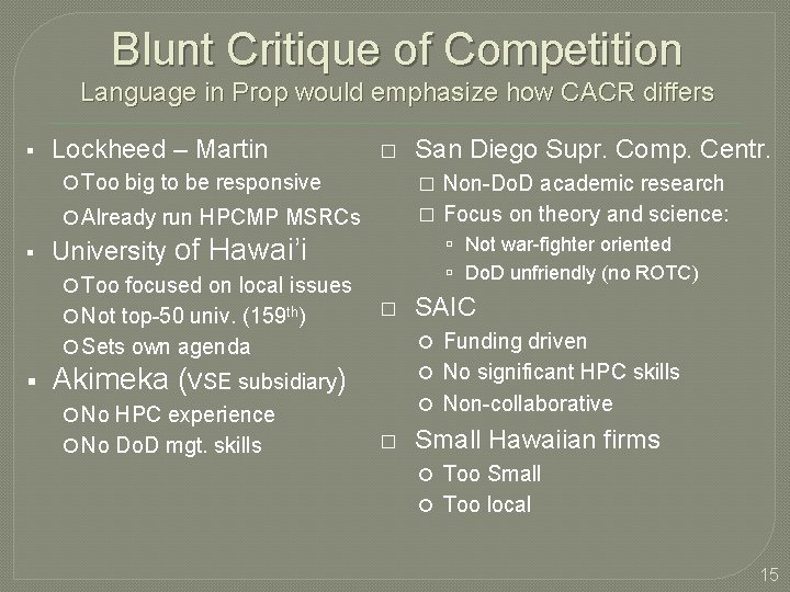 Blunt Critique of Competition Language in Prop would emphasize how CACR differs Lockheed –