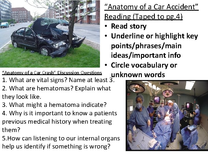 “Anatomy of a Car Crash” Discussion Questions “Anatomy of a Car Accident” Reading (Taped