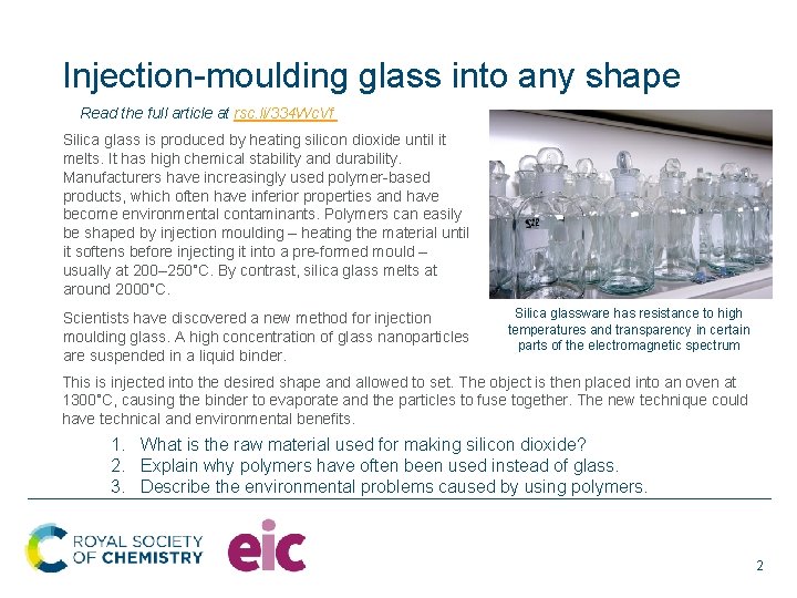 Injection-moulding glass into any shape Read the full article at rsc. li/334 Wc. Vf