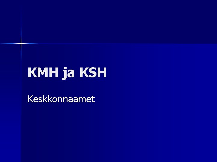 KMH ja KSH Keskkonnaamet 