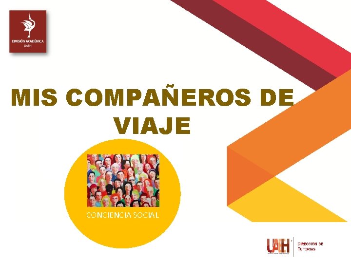 MIS COMPAÑEROS DE VIAJE ¿Para qué soy bueno (a)? 1. 4 ¿En qué me