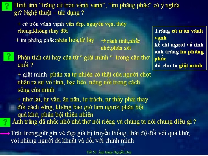 Hình ảnh “trăng cứ tròn vành vạnh”, “im phăng phắc” có ý nghĩa gì?