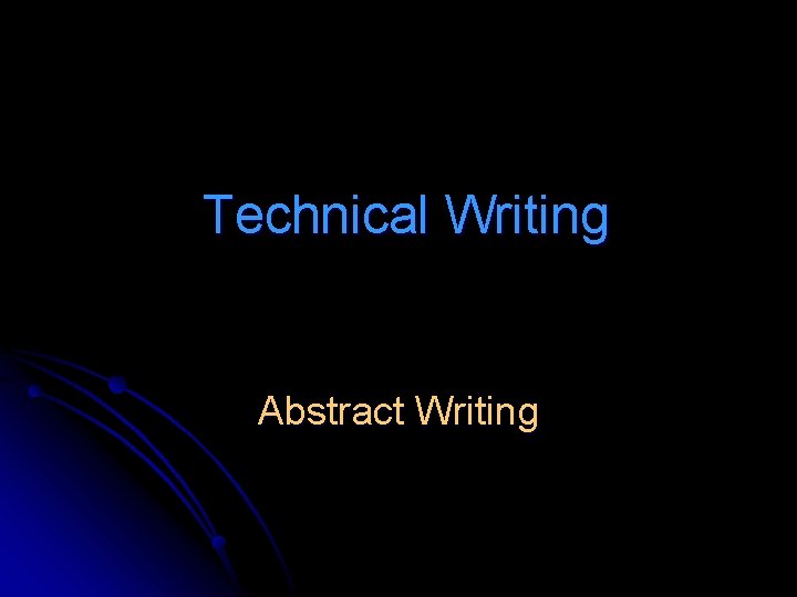 Technical Writing Abstract Writing 
