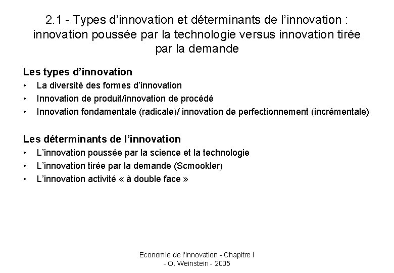 2. 1 - Types d’innovation et déterminants de l’innovation : innovation poussée par la