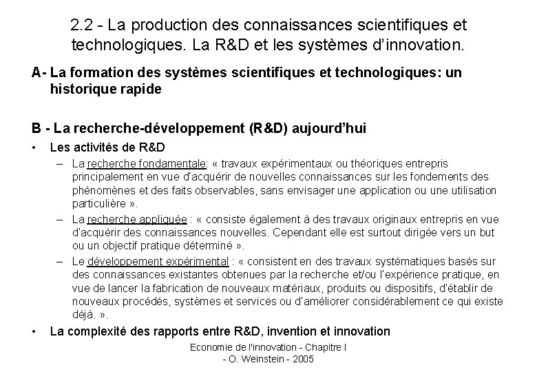 2. 2 - La production des connaissances scientifiques et technologiques. La R&D et les