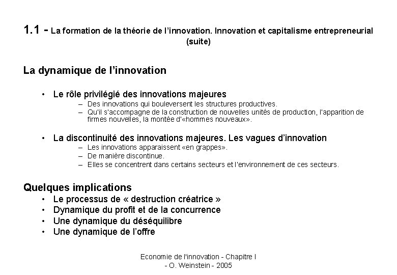 1. 1 - La formation de la théorie de l’innovation. Innovation et capitalisme entrepreneurial