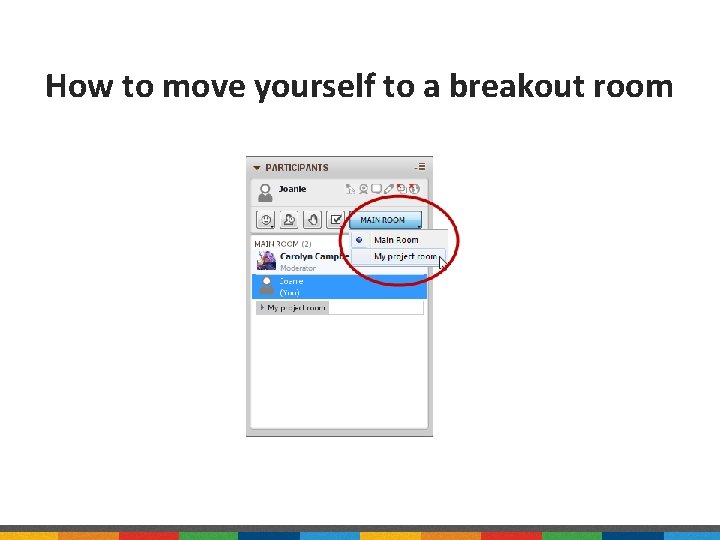 How to move yourself to a breakout room 