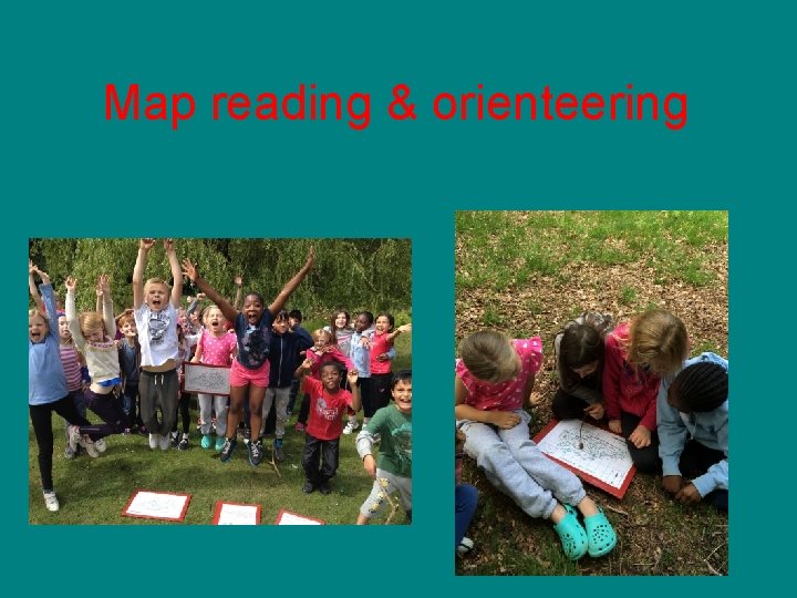 Map reading & orienteering 