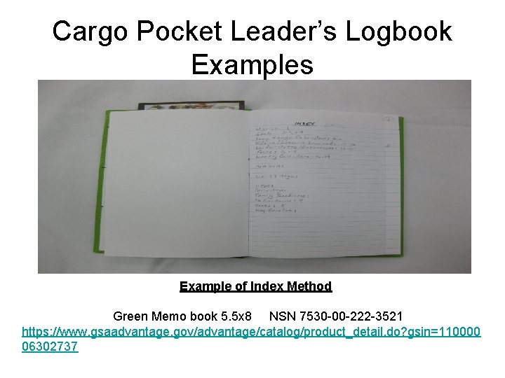 Cargo Pocket Leader’s Logbook Examples Example of Index Method Green Memo book 5. 5 Cargo Pocket Leader’s Logbook Examples Example of Index Method Green Memo book 5. 5