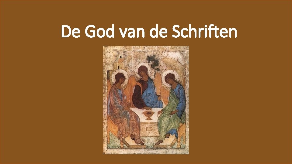 De God van de Schriften 