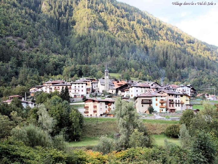 Village dans le « Val di Sole » 