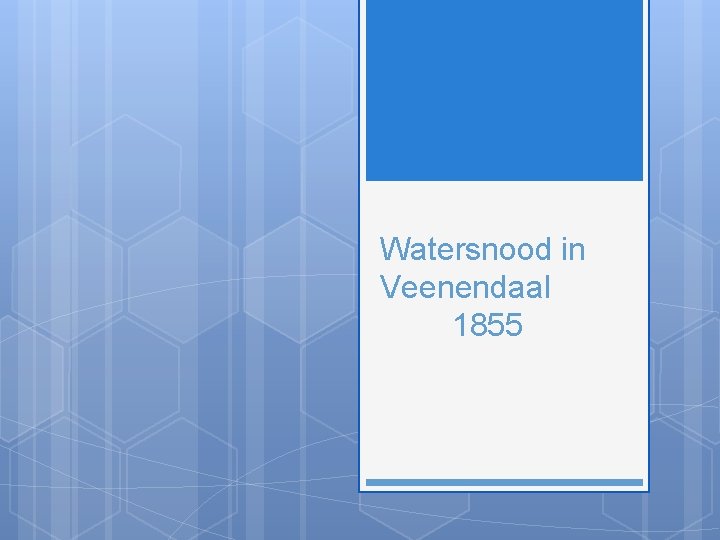 Watersnood in Veenendaal 1855 