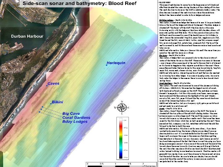 BLOOD REEF This area of reef derives its name from the large amount of
