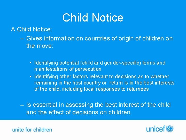 Child Notice A Child Notice: – Gives information on countries of origin of children
