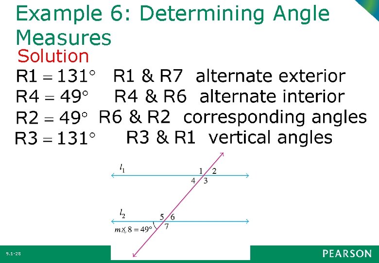 Example 6: Determining Angle Measures Solution 9. 1 -28 Copyright 2013, 2010, 2007, Pearson,