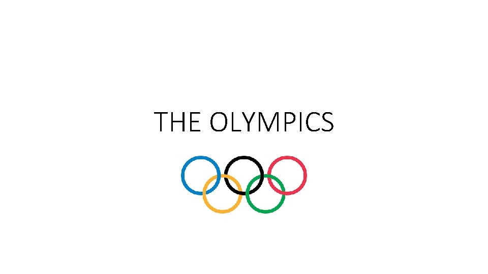 THE OLYMPICS 