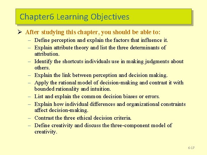 Chapter 6 Learning Objectives Ø After studying this chapter, you should be able to: