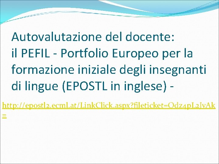 Autovalutazione del docente: il PEFIL - Portfolio Europeo per la formazione iniziale degli insegnanti