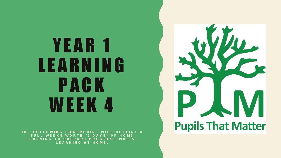 YEAR 1 LEARNING PACK WEEK 4 THE FOLLOWING POWERPOI FULL WEEKS WORTH (5 LEARNING