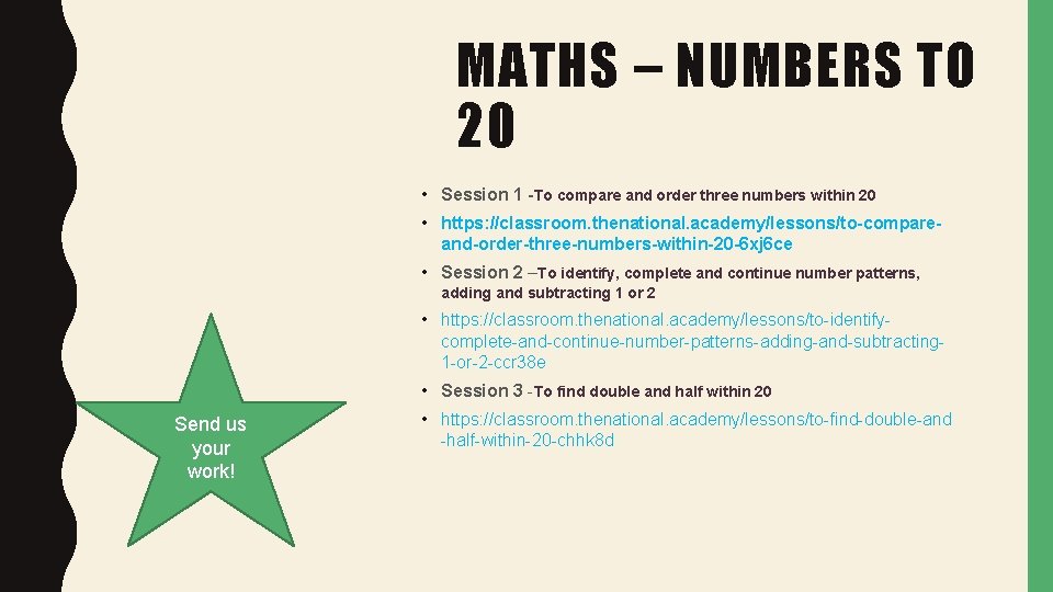 MATHS – NUMBERS TO 20 • Session 1 -To compare and order three numbers