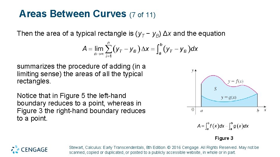 Areas Between Curves (7 of 11) Then the area of a typical rectangle is