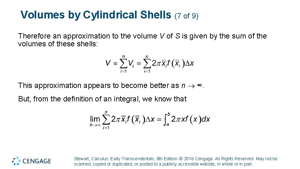 Volumes by Cylindrical Shells (7 of 9) Therefore an approximation to the volume V