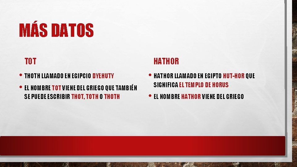 MÁS DATOS TOT • THOTH LLAMADO EN EGIPCIO DYEHUTY • EL NOMBRE TOT VIENE MÁS DATOS TOT • THOTH LLAMADO EN EGIPCIO DYEHUTY • EL NOMBRE TOT VIENE