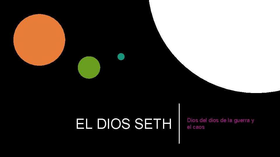 EL DIOS SETH Dios del dios de la guerra y el caos EL DIOS SETH Dios del dios de la guerra y el caos