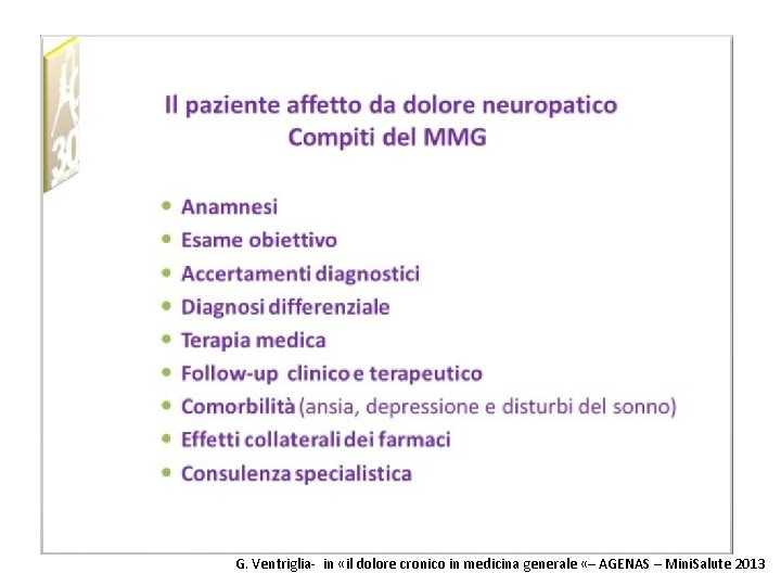 G. Ventriglia- in «il dolore cronico in medicina generale «– AGENAS – Mini. Salute