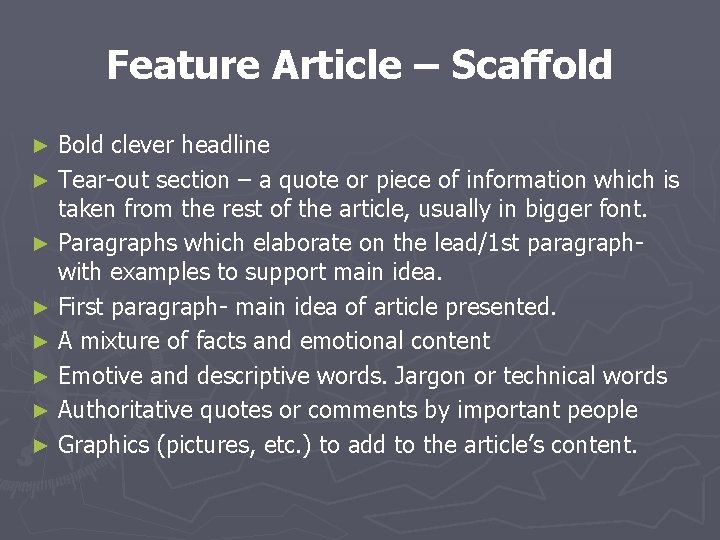 Feature Article – Scaffold ► ► ► ► Bold clever headline Tear-out section –