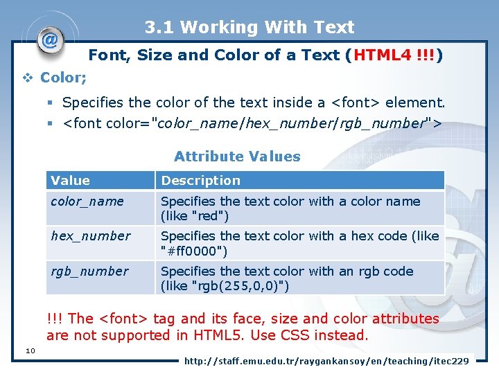 3. 1 Working With Text Font, Size and Color of a Text (HTML 4