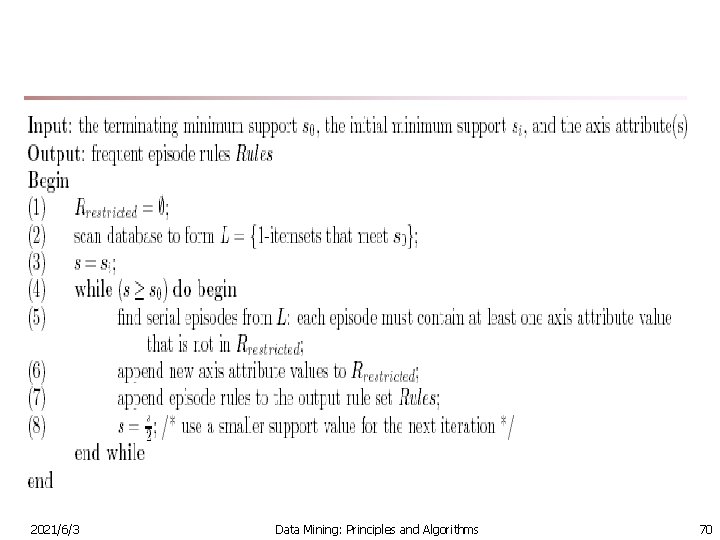 2021/6/3 Data Mining: Principles and Algorithms 70 