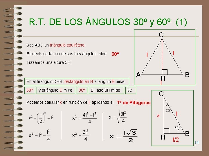 R. T. DE LOS ÁNGULOS 30º y 60º (1) C Sea ABC un triángulo