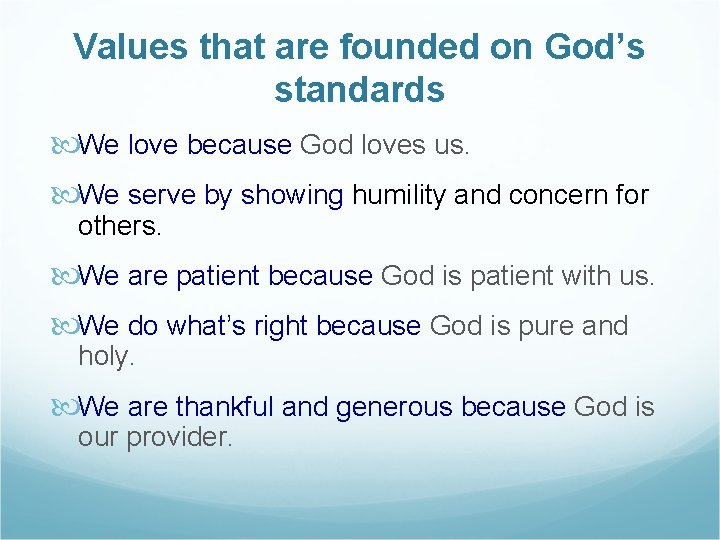 Equipping Literacy Assistants Character and values Values what
