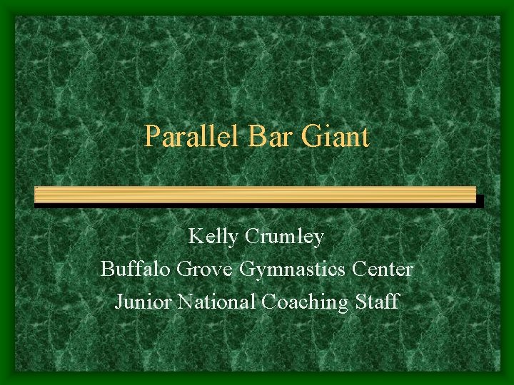 Parallel Bar Giant Kelly Crumley Buffalo Grove Gymnastics Center Junior National Coaching Staff 
