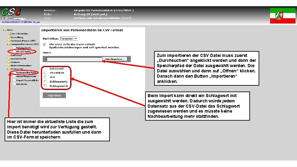 Zum importieren der CSV Datei muss zuerst „Durchsuchen“ angeklickt werden und dann der Speicherpfad