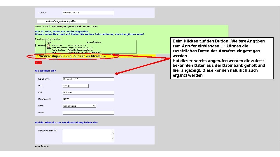 Beim Klicken auf den Button „Weitere Angaben zum Anrufer einblenden…“ können die zusätzlichen Daten