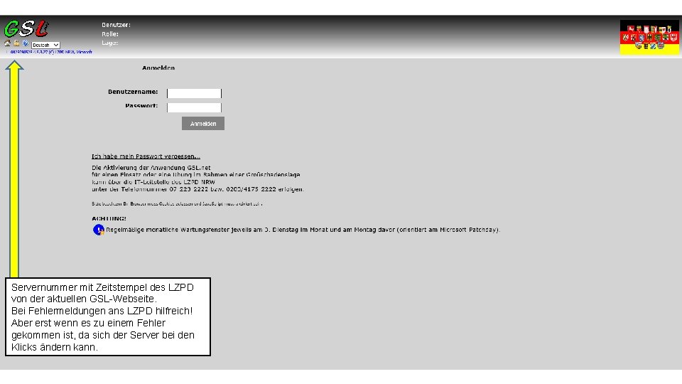 Servernummer mit Zeitstempel des LZPD von der aktuellen GSL-Webseite. Bei Fehlermeldungen ans LZPD hilfreich!