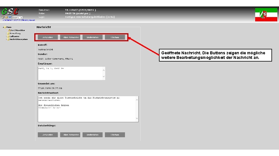 Geöffnete Nachricht. Die Buttons zeigen die mögliche weitere Bearbeitungsmöglichkeit der Nachricht an. 